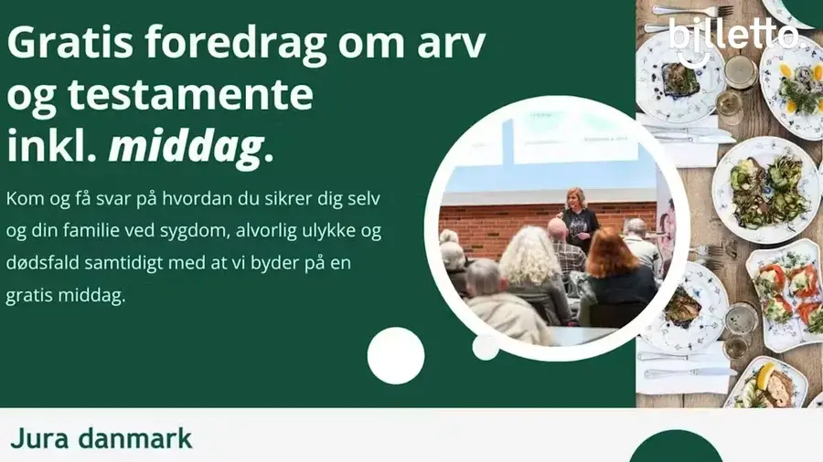 Gratis foredrag om arv, testamente og fremtidsfuldmagter på Lé Chef i Støvring den 28 oktober kl. 18:00